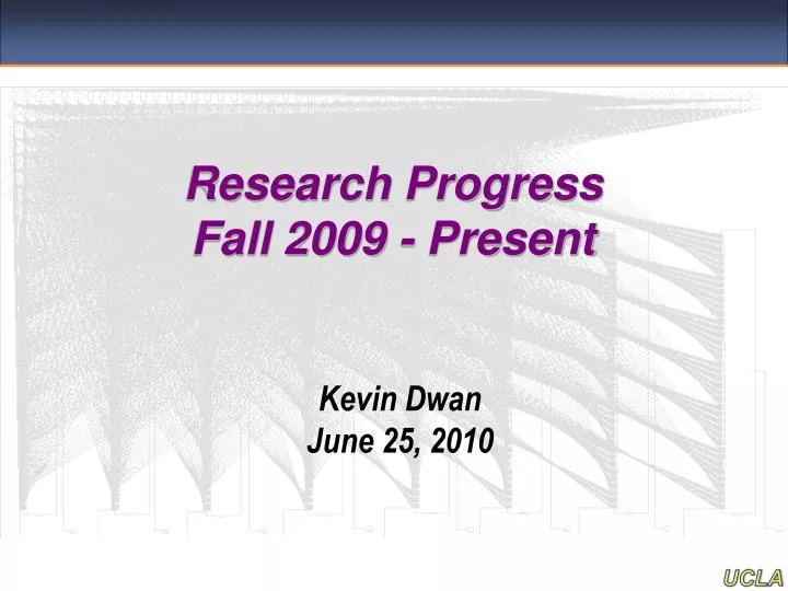 research progress fall 2009 present