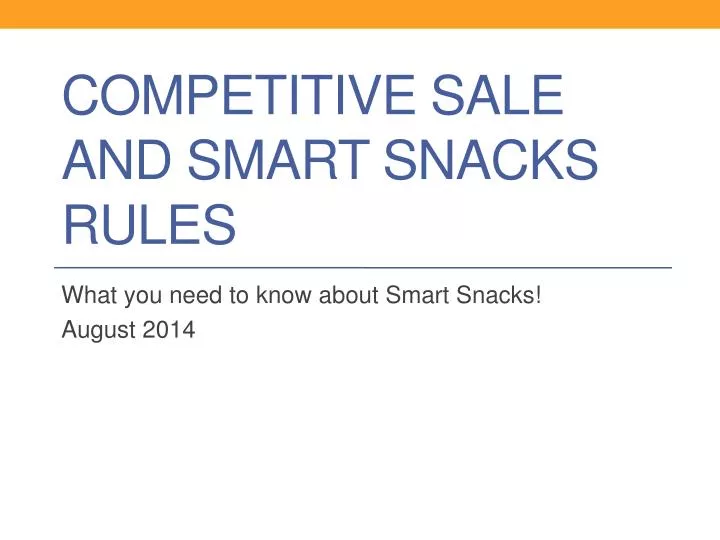competitive sale and smart snacks rules