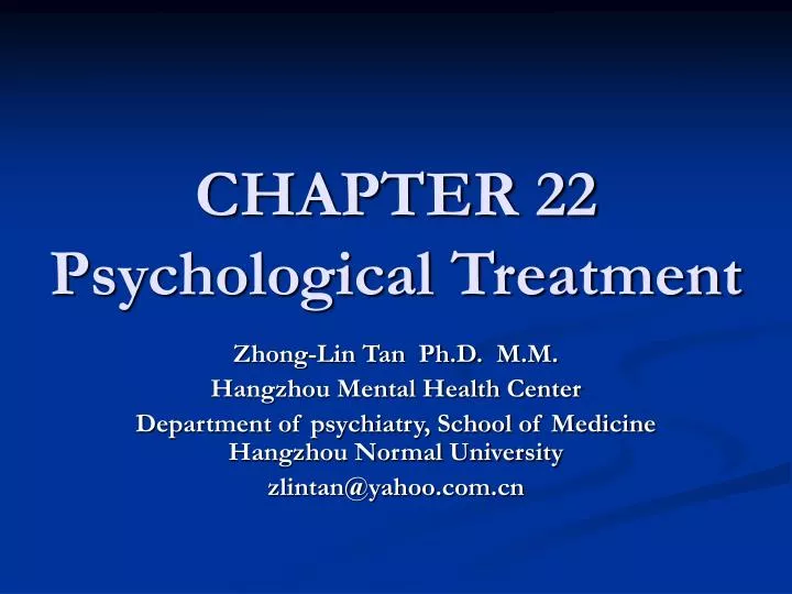 chapter 22 psychological treatment