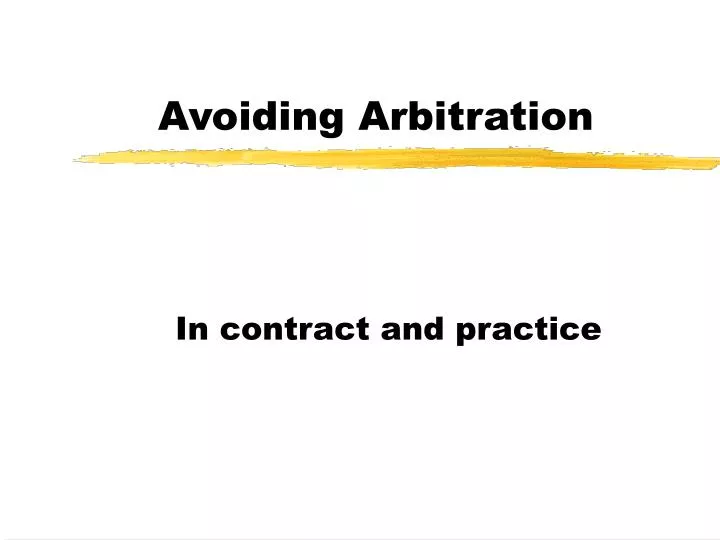 avoiding arbitration