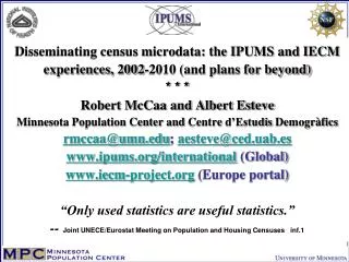 3 goals of presentation: IPUMS/IECM census microdata projects