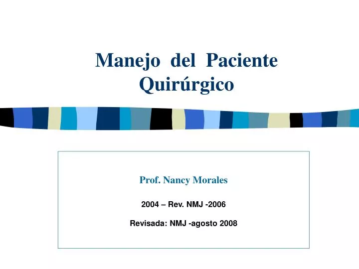 PPT - Manejo Del Paciente Quirúrgico PowerPoint Presentation, Free ...