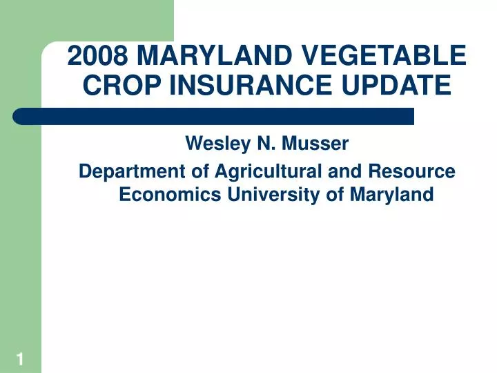 2008 maryland vegetable crop insurance update