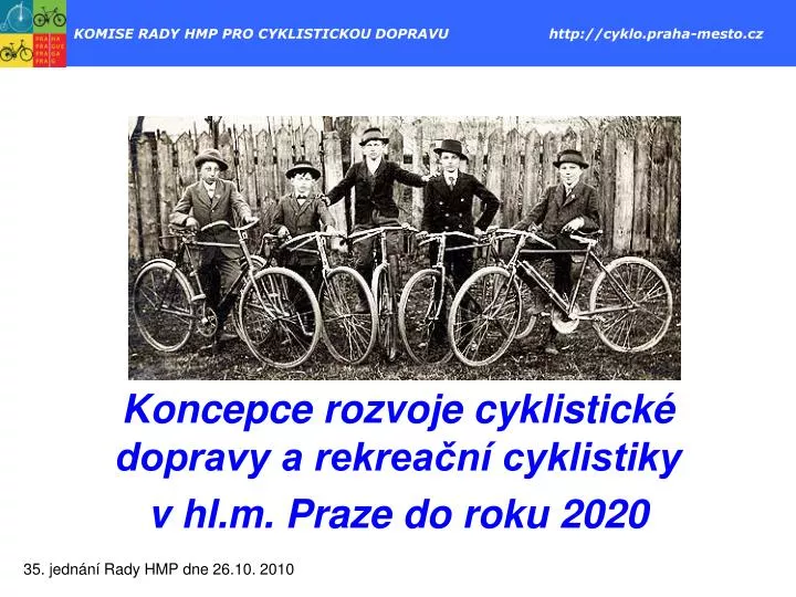 komise rady hmp pro cyklistickou dopravu http cyklo praha mesto cz