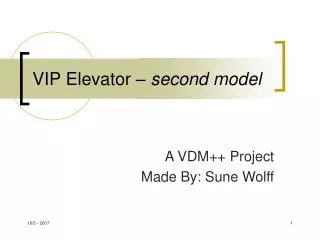 VIP Elevator – second model