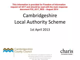 Cambridgeshire Local Authority Scheme 1st April 2013