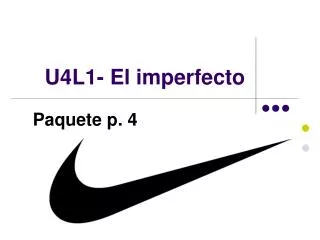 U4L1- El imperfecto