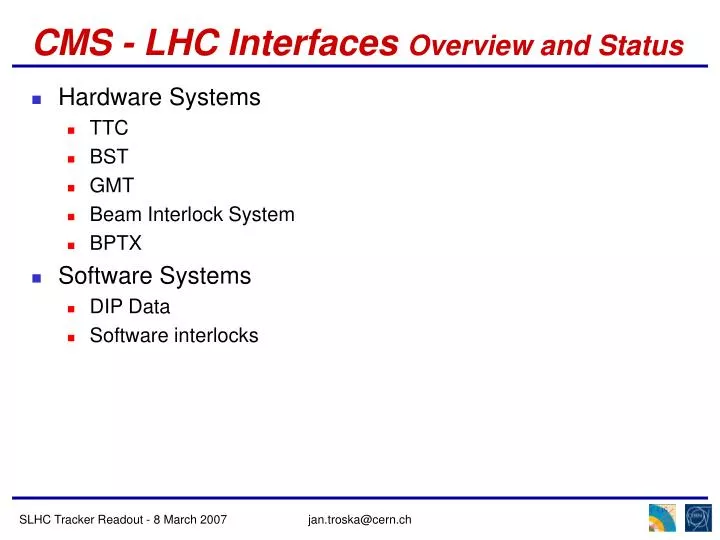 cms lhc interfaces overview and status