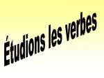 Étudions les verbes - slide 1