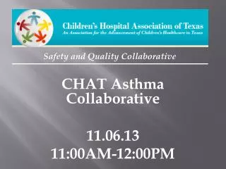 CHAT Asthma Collaborative 11.06.13 11:00AM-12:00PM