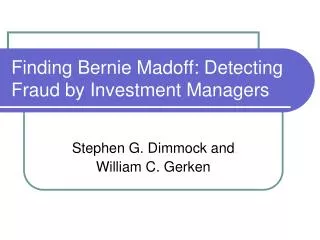 Finding Bernie Madoff: Detecting Fraud by Investment Managers