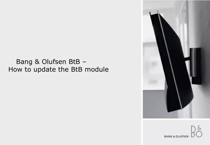 bang olufsen btb how to update the btb module