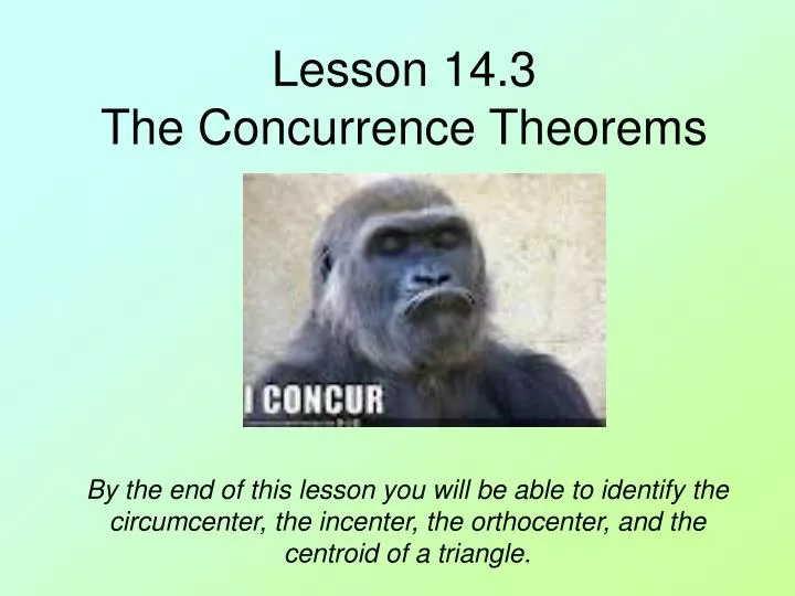 lesson 14 3 the concurrence theorems