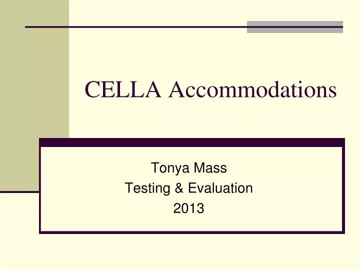 cella accommodations