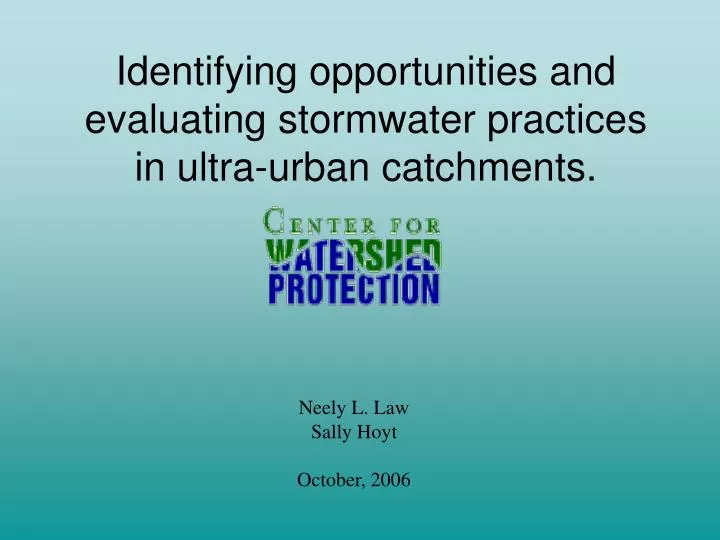 identifying opportunities and evaluating stormwater practices in ultra urban catchments