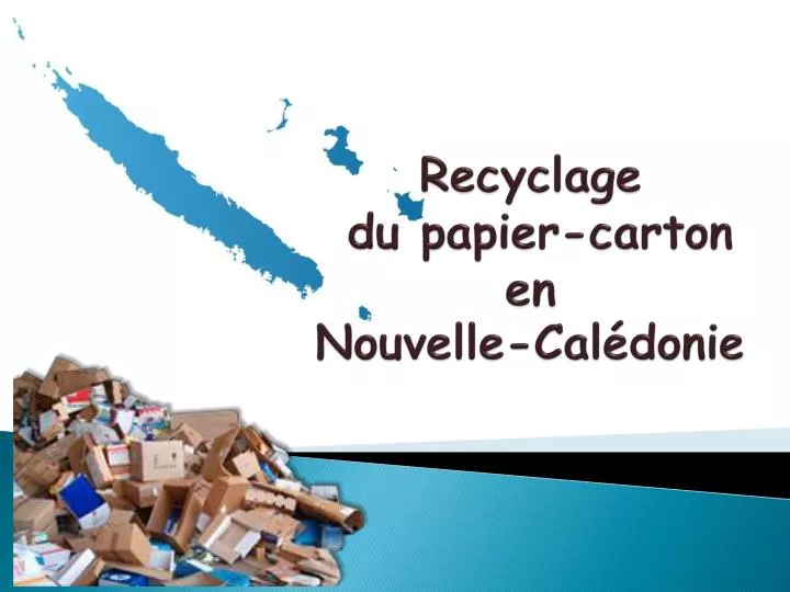 recyclage du papier carton en nouvelle cal donie