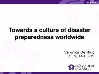 Towards a culture of disaster preparedness worldwide