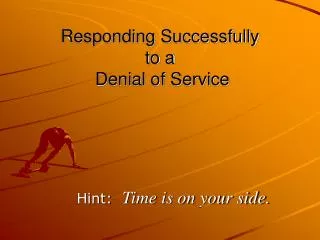 Responding Successfully to a Denial of Service
