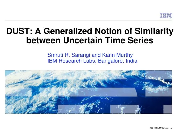 dust a generalized notion of similarity between uncertain time series