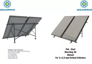 Flat - Roof Mounting Kit Manual For 2 x 2,5 sqm Vertical Collectors