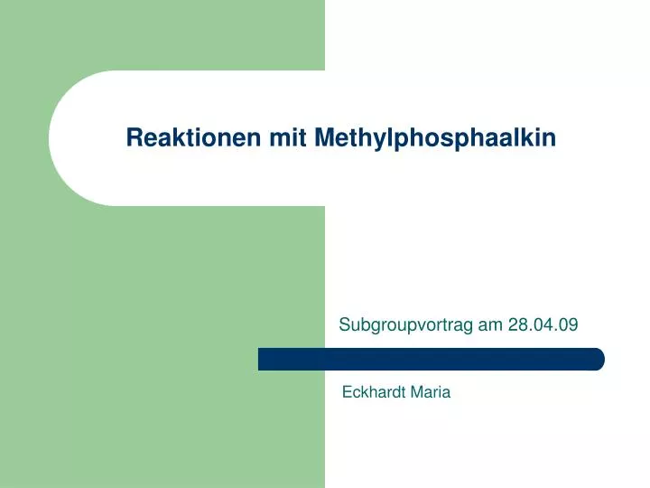 reaktionen mit methylphosphaalkin