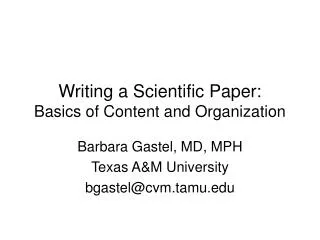 Writing a Scientific Paper: Basics of Content and Organization