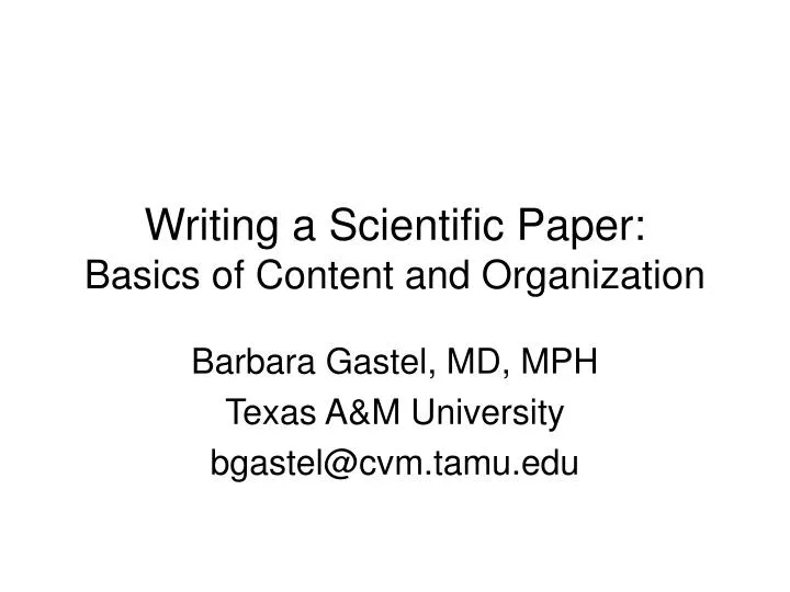 writing a scientific paper basics of content and organization