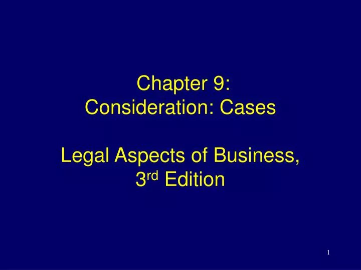 chapter 9 consideration cases legal aspects of business 3 rd edition