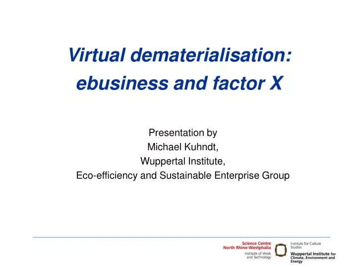 virtual dematerialisation ebusiness and factor x