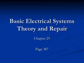Basic Electrical Systems Theory and Repair