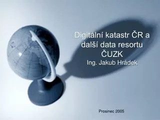 digit ln katastr r a dal data resortu uzk ing jakub hr dek