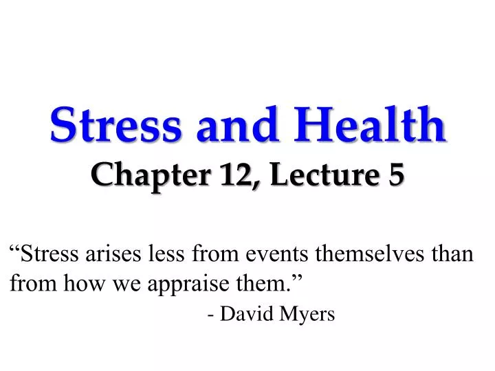 stress and health chapter 12 lecture 5