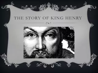 The Story of king Henry
