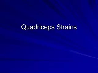 Quadriceps Strains