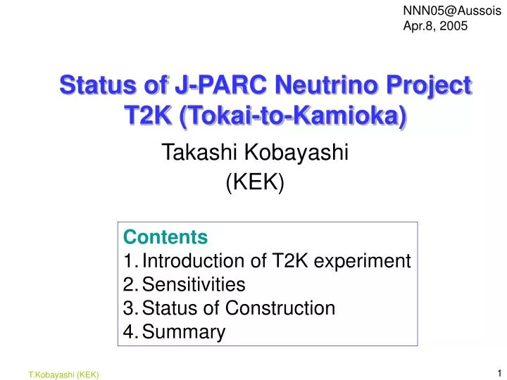 status of j parc neutrino project t2k tokai to kamioka