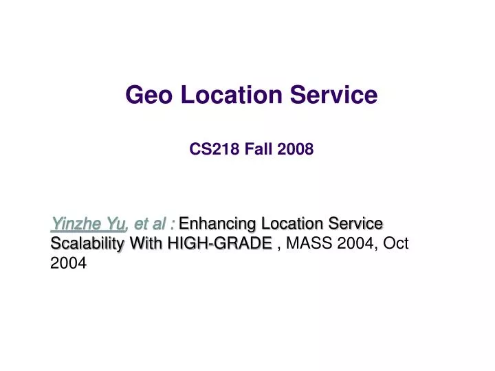 geo location service cs218 fall 2008