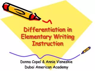 Differentiation in Elementary Writing Instruction