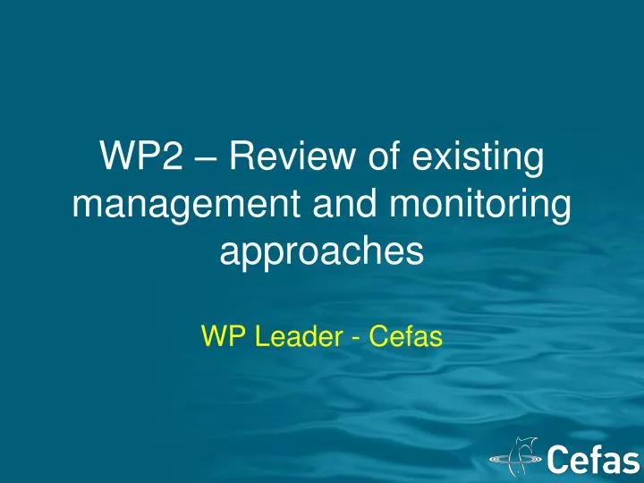 wp2 review of existing management and monitoring approaches