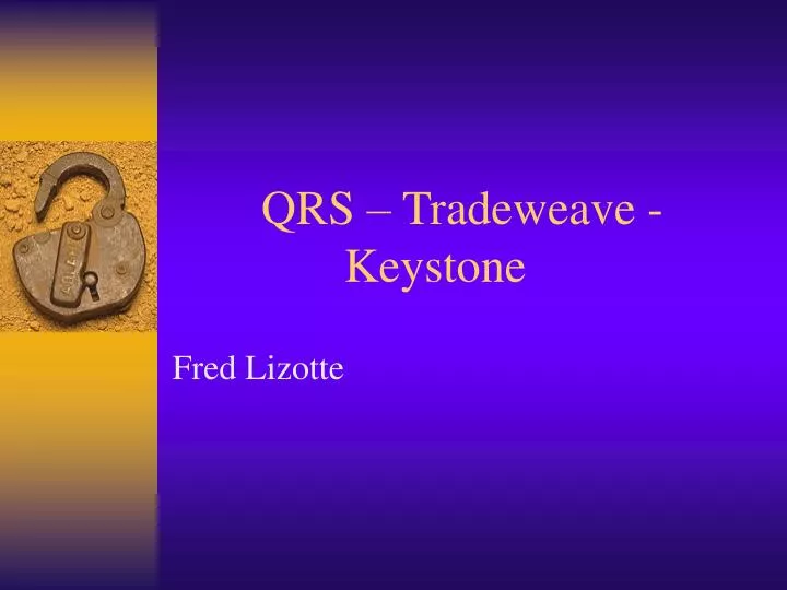 qrs tradeweave keystone