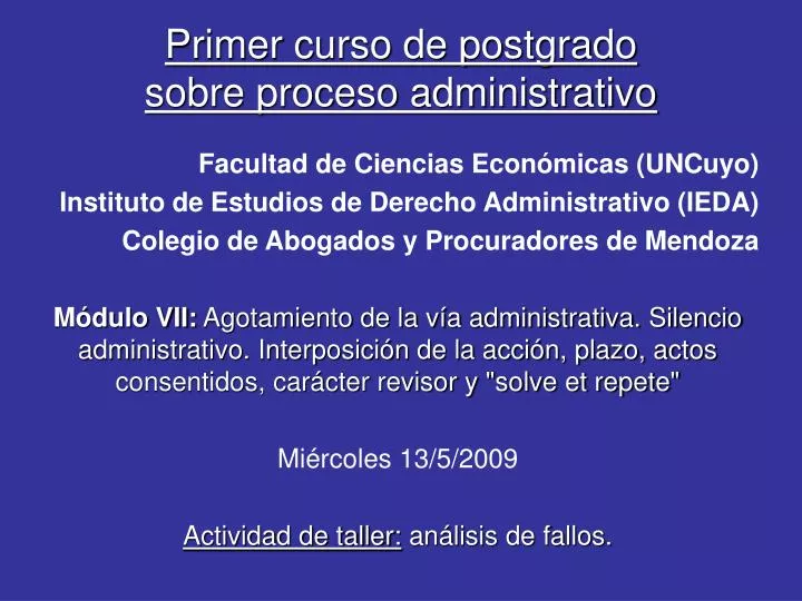 primer curso de postgrado sobre proceso administrativo