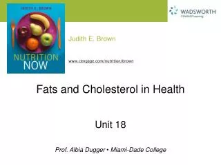 Fats and Cholesterol in Health