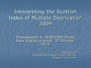 Interpreting the Scottish Index of Multiple Deprivation 2009