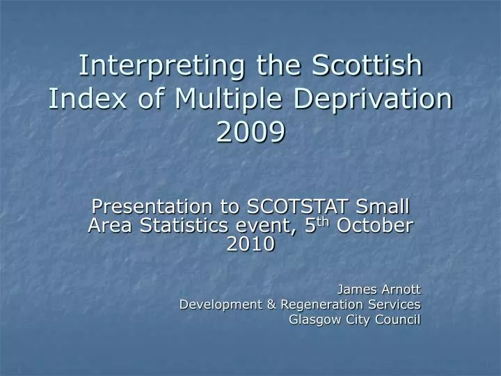 interpreting the scottish index of multiple deprivation 2009