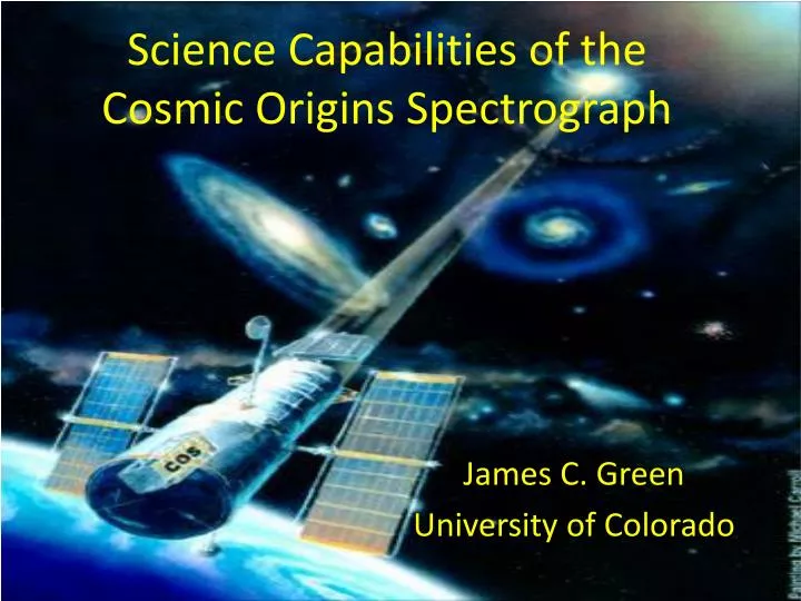 science capabilities of the cosmic origins spectrograph