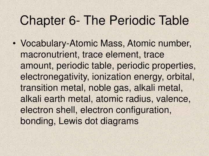 chapter 6 the periodic table