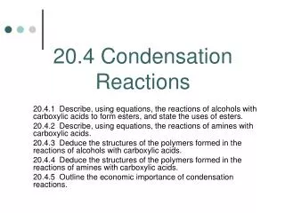 20.4 Condensation Reactions