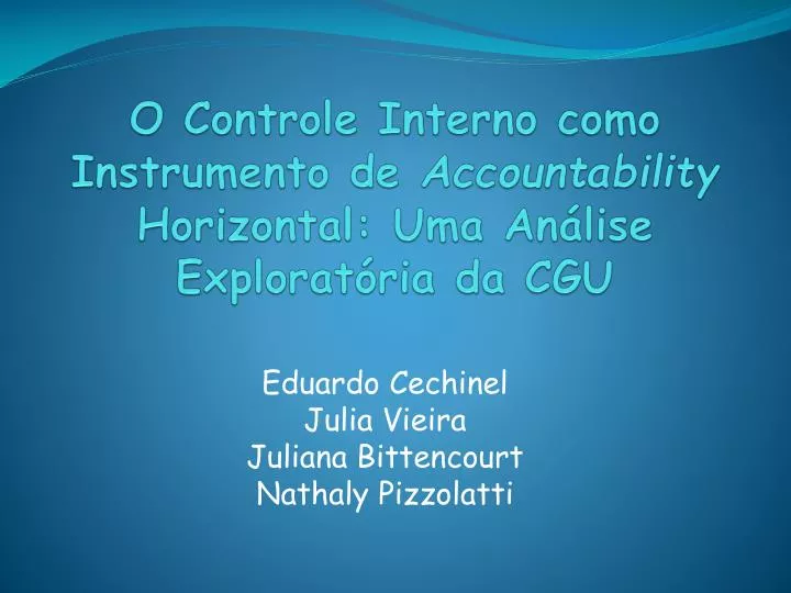 o controle interno como instrumento de accountability horizontal uma an lise explorat ria da cgu