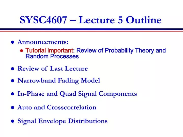 sysc4607 lecture 5 outline