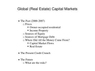 Global (Real Estate) Capital Markets