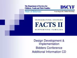 Design Development &amp; Implementation Bidders Conference Additional Information CD